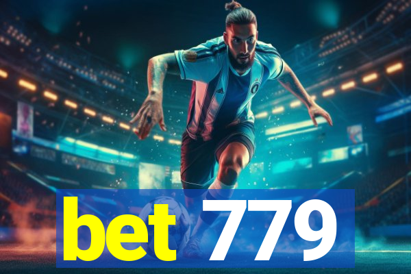 bet 779